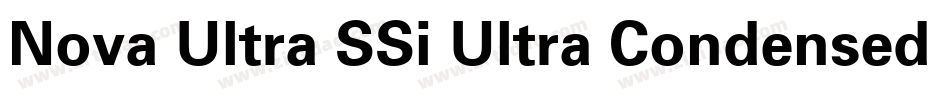 Nova Ultra SSi Ultra Condensed字体转换
